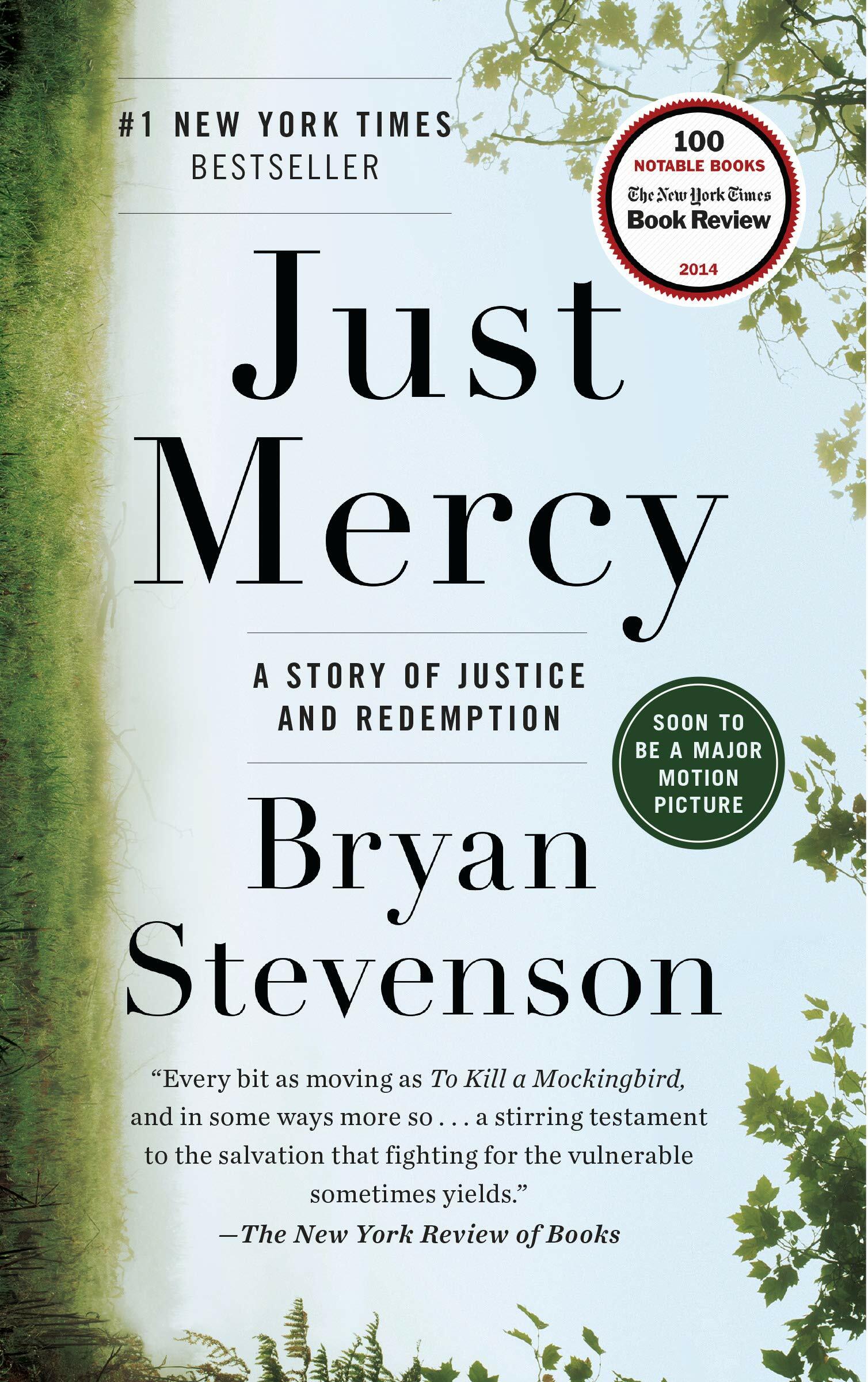 Just Mercy, by Bryan Stevenson
