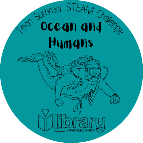 Teen Summer STEAM Challenge: Ocean and Humans