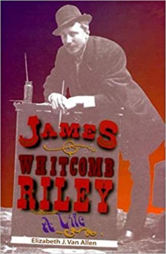 James Whitcomb Riley: A Life