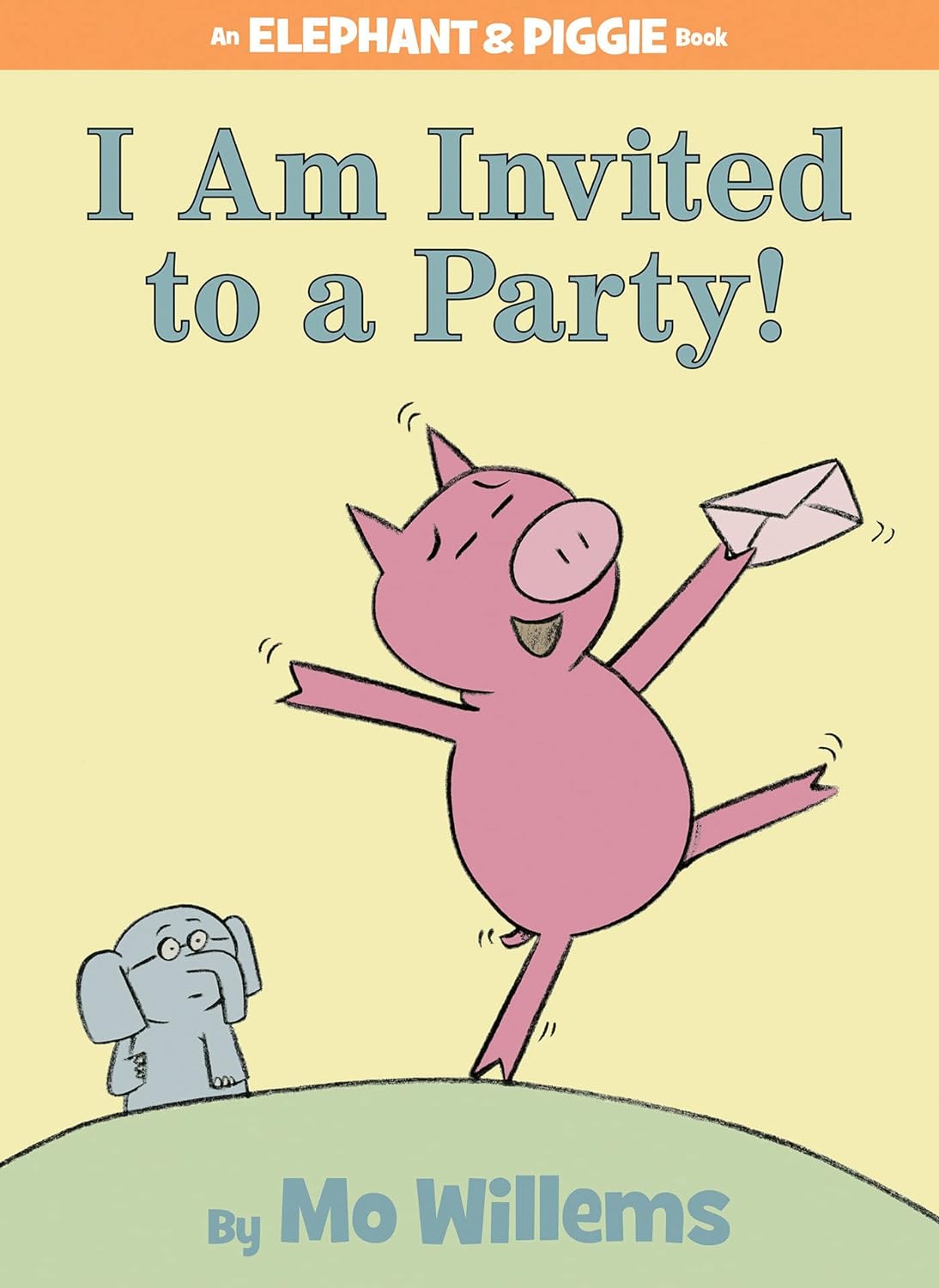 A picture of the cover for Mo Willems' book "I Am Invited to a Party!" shows Piggie excited to have an invitation and Gerald the Elephant looking sad behind her. The cover is yellow and green with blue writing.