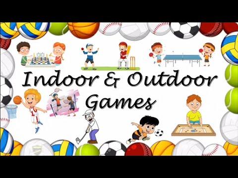 Indoor and Outdoor Games