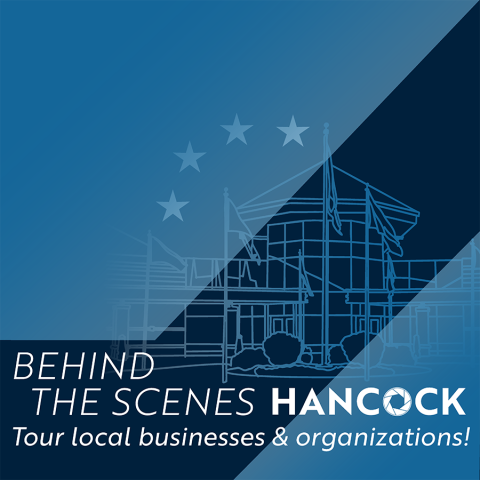 Behind the Scenes Hancock County