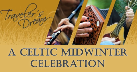 Celtic Midwinter Celebration with Traveler's Dream