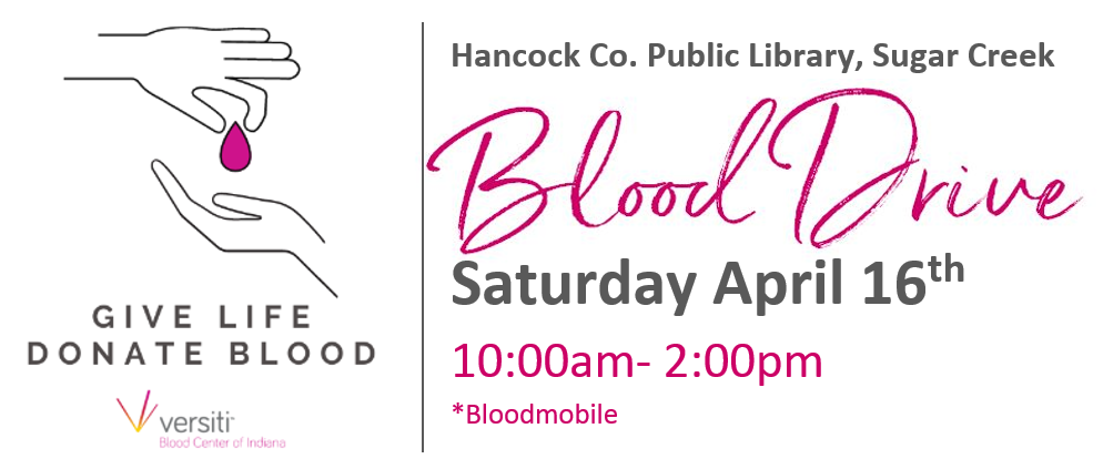 Blood Drive April 16 at Sugar Creek Library in New Palestine